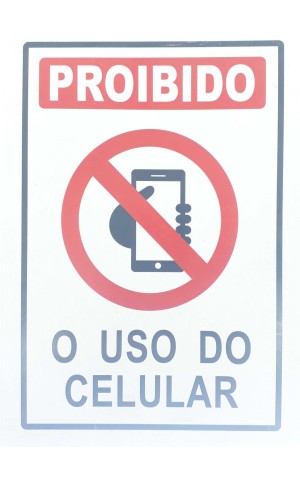 14) PLACA DE PROIBIDO USO CELULAR C/1 PC/24